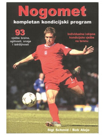 Nogomet - kompletan kondicijski program